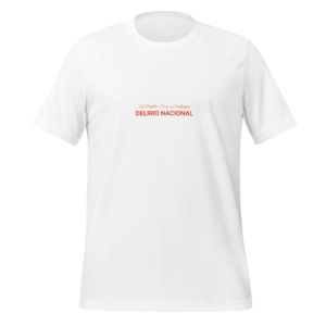 Camiseta Delirio Nacional Nº01 – “Del Pueblo. Para sus Verdugos”